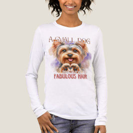 CUTE YORKSHIRE TERRIER HUND SAYING T SHIRT