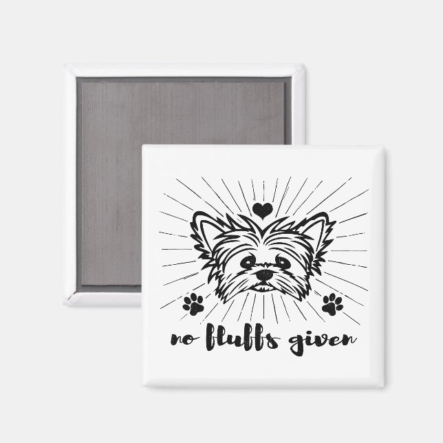 Cute Yorkshire Terrier No Fluffs given Meme Joke Magnet (Front/Back)