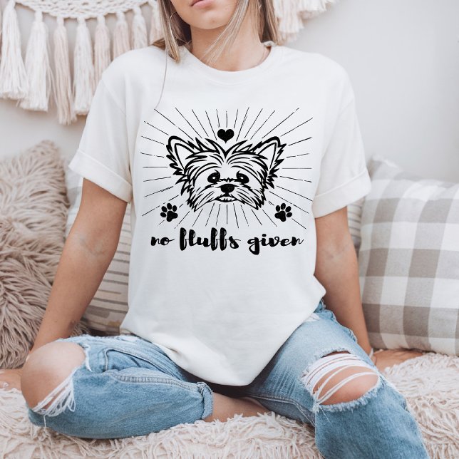 Cute Yorkshire Terrier No Fluffs given Meme Joke T Shirt (Skapare uppladdad)