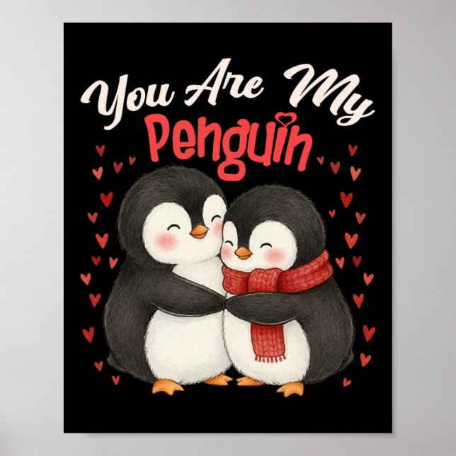 Cute You Are My Penguin Couple Funny Valentines Da Poster (Framsidan)