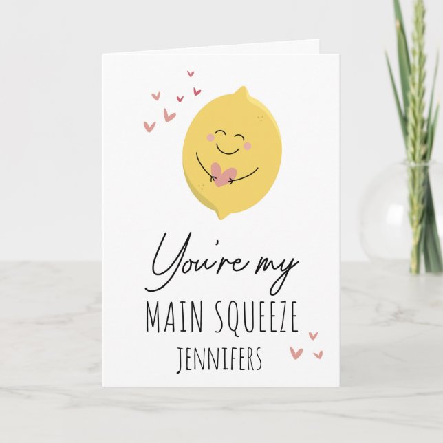 Cute You’re My Main Squeeze Funny Valentines Day  Kort (Framsida)