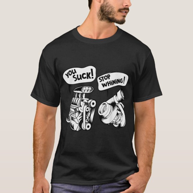 Cute You Suck! Sluta gnälla! Mekanisk konstruktion T Shirt (Framsida)