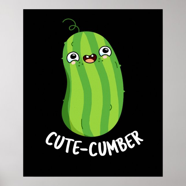 Cutecumber Funny Cucumber Pun Mörk BG Poster (Framsidan)
