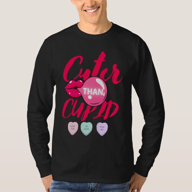 Cuter Than Cupid Heart Candies Valentines Day T Shirt (Framsida)
