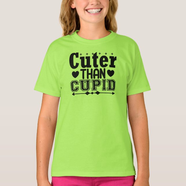 Cuter Than Cupid T Shirt (Framsida)
