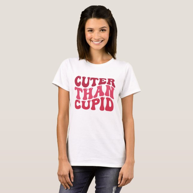 Cuter Than Cupid T Shirt (Hel framsida)