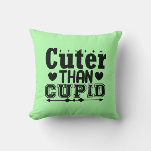 Cuter Than Cupid - Valentines day Kudde
