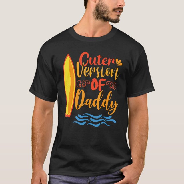 Cuter Version Of Daddy Present To Celebrate Father T Shirt (Framsida)