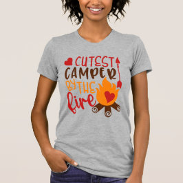 Cutest Camper by Campfire Funny Camping T Shirt