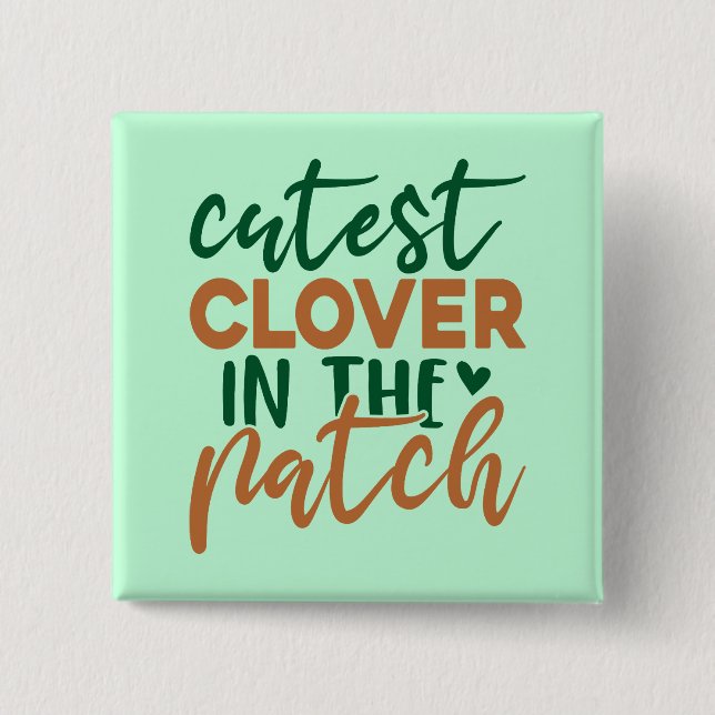 Cutest Clover in The Patch St Patrick's-60863 Knapp (Framsida)