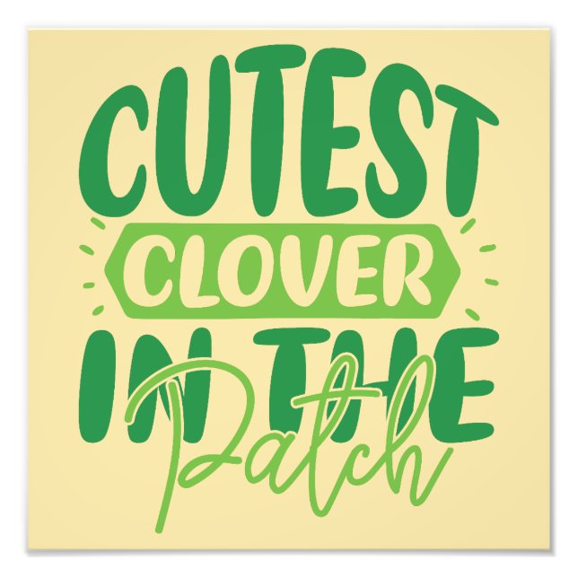 cutest clover in the patch - St. Patrick's Day Fototryck (Framsidan)