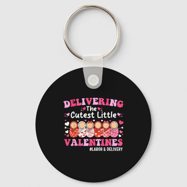 Cutest Little Valentines Labor &amp; Delivery Vale Nyckelring (Framsida)