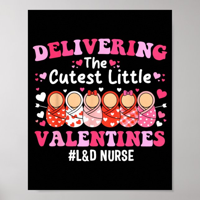 Cutest Little Valentines Labor &amp; Delivery Vale Poster (Framsidan)