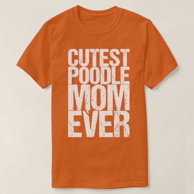 Cutest Pudel Mamma T Shirt (Design framsida)