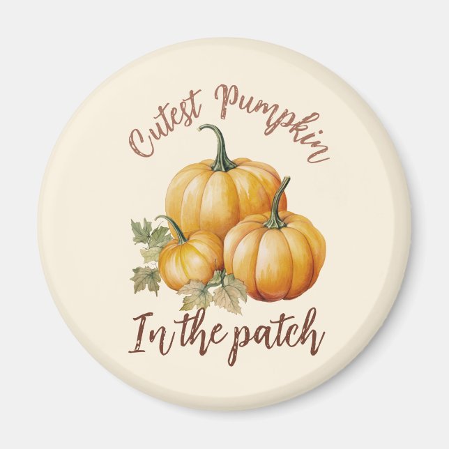 Cutest Pumpkin in Patch Magnet (Framsidan)