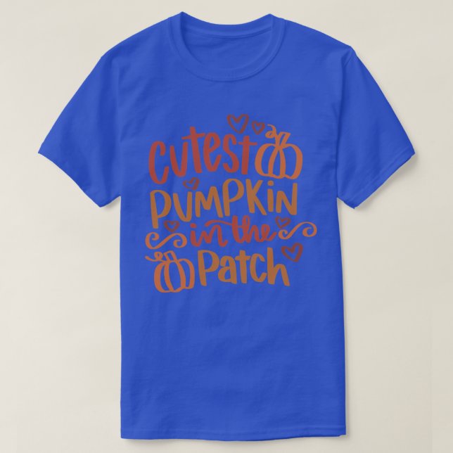 Cutest Pumpkin in Patch T Shirt (Design framsida)