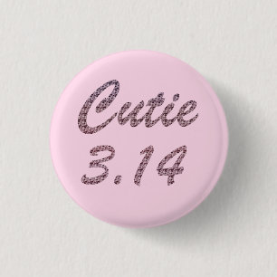 Cutie 3.14 Pi Day Rosa Knapp