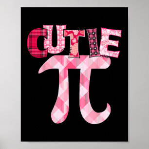 Cutie Pi Day 3.14 Math Teacher Geek Funny Valentin Poster