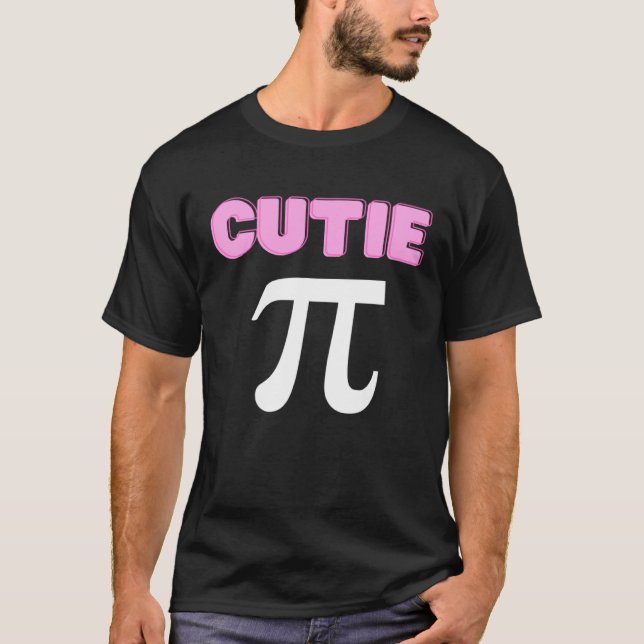 Cutie Pi Funny Math Joke Geek Cute Pi Day T Shirt (Framsida)