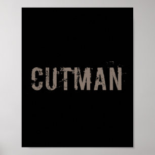 Cutman Tee for Funny Boxer Cutman Sign Poster