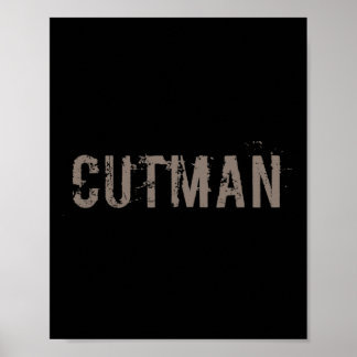 Cutman Tee for Funny Boxer Cutman Sign Poster