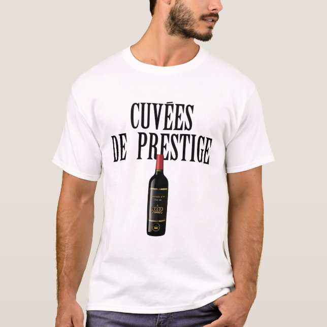 cuvee prestige vin rouge alcool humour bouteille  t shirt (Framsida)