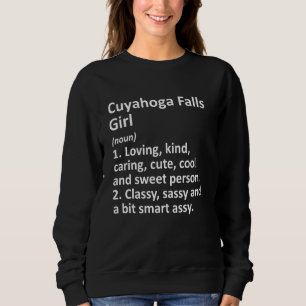 Cuyahoga Falls Girl Oh Ohio Funny City Roots T Shirt
