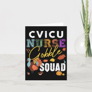 Cvicu Nurse Gobble Squad Thanksgiving Fall Rn Matc Kort
