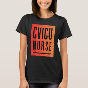 CVICU Nurse Work School Team Square Women 2 T Shirt