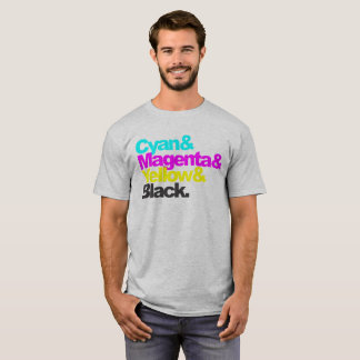 Cyan and Magenta and Yellow and Black - grey coloc T Shirt