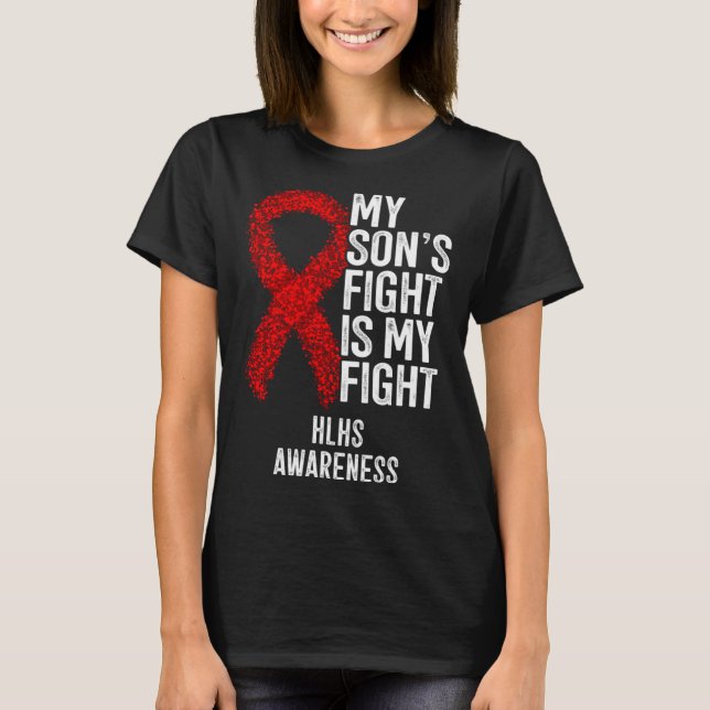 Cyanotic Heart Disease My Son's Fight Is My Fight  T Shirt (Framsida)