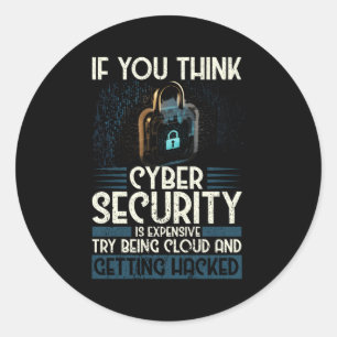 Cyber Security Expert för vit hacker och cyber W Runt Klistermärke