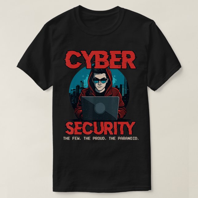 Cyber Security Funny Cybersecurity Analyst etisk T Shirt (Design framsida)
