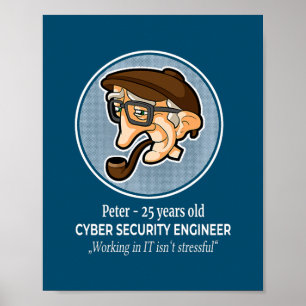 Cyber Security Ingenjör är inte ett stressfullt jo Poster