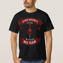 Cyber Security Red Team Warrior T Shirt