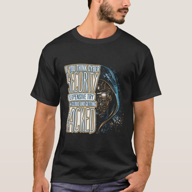 Cyber Warrior for Cyber Security Specialist T Shirt (Framsida)