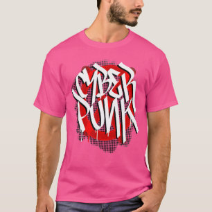 Cyberpunk Graffiti Street Art Gamer Cyber Punk Fut T Shirt