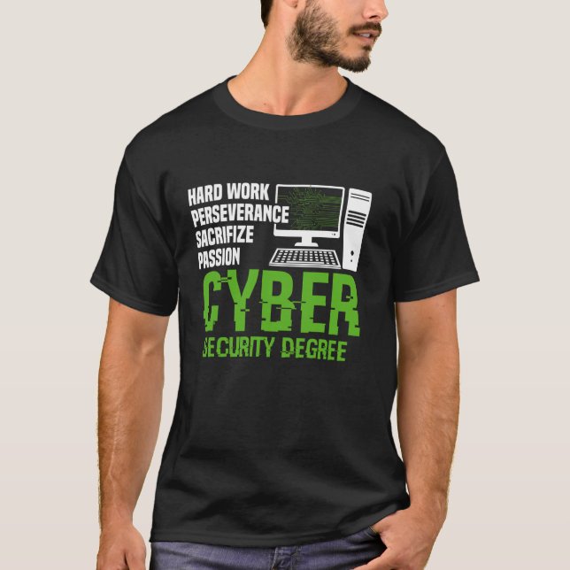 Cybersäkerhet Hårt Arbete Hacker Cybersäkerhet Pro T Shirt (Framsida)