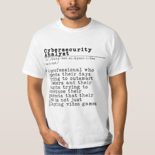 Cybersecurity Analyst - "Hacker's Nightmare" T Shirt