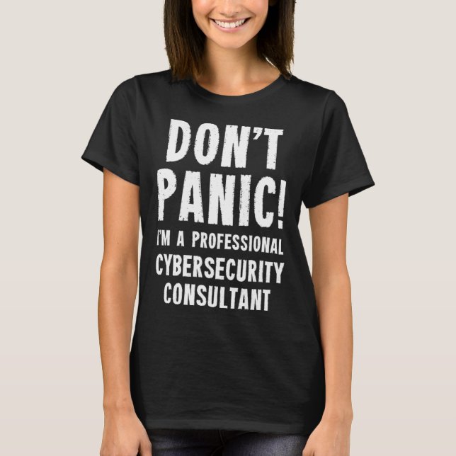 Cybersecurity Consultant T Shirt (Framsida)