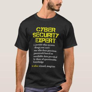 Cybersecurity Definition Expert Computer Ingenjör T Shirt