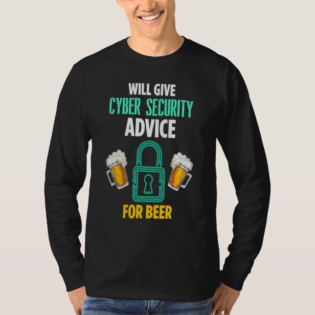 Cybersecurity It Analyst For Beer Certified Tech S T Shirt (Framsida)