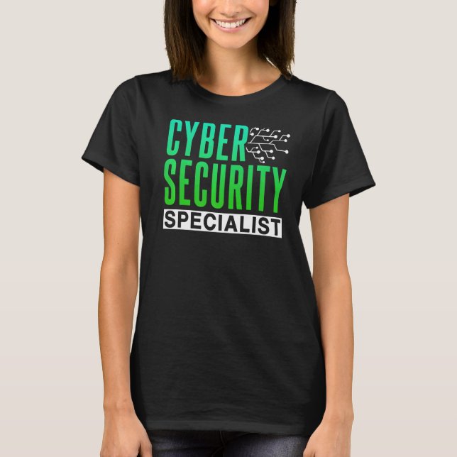 Cybersecurity Specialist Hack Hacking Hacker Cyber T Shirt (Framsida)