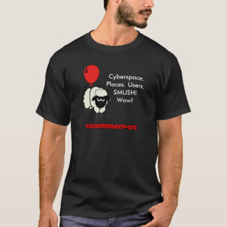 Cyberspace. Ställen. Användare. SMUSH! Wow! Tee Shirt