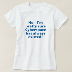 Cyberspace T-shirt
