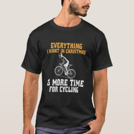 Cycle älskare vill cykla under jul t shirt