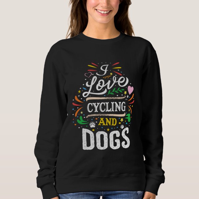 Cycling And Dogs  I Love Cycling And Dogs T Shirt (Framsida)