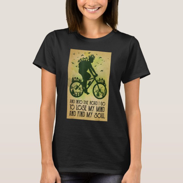 Cycling Bicycle Mountain Biking Lose My Mind Find  T Shirt (Framsida)