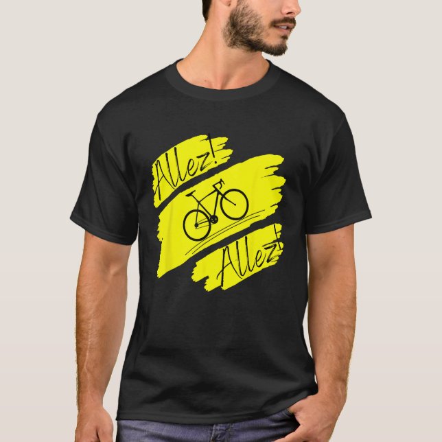 Cycling Bicycle T Bike roligt Allez Cyclist T Shirt (Framsida)