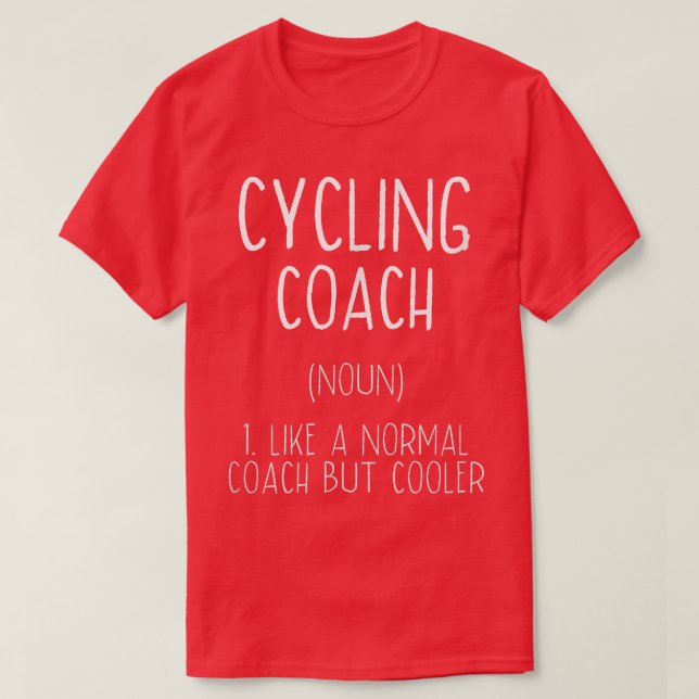 Cycling Coach Definition Funny Cyclist Humor Biker T Shirt (Design framsida)
